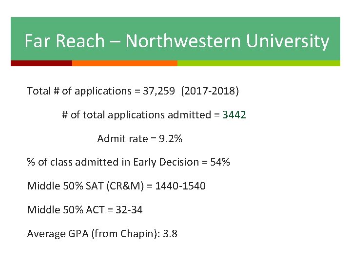 Far Reach – Northwestern University Total # of applications = 37, 259 (2017 -2018)