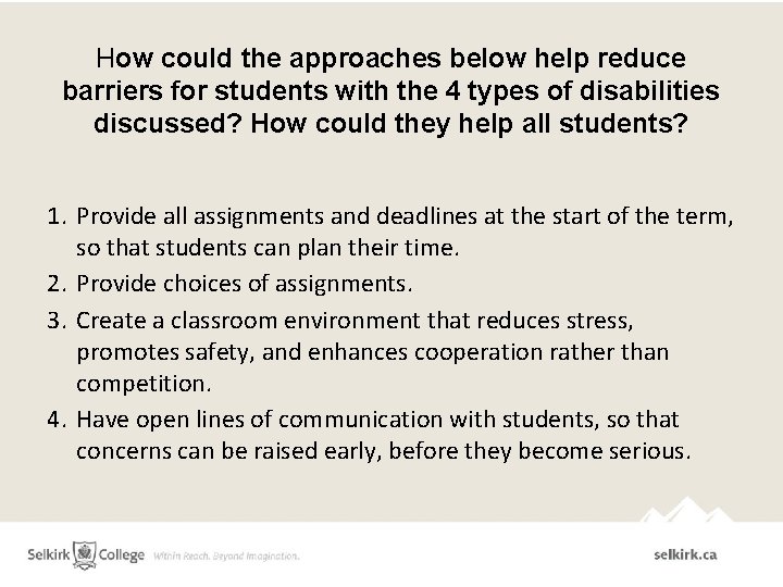 How could the approaches below help reduce barriers for students with the 4 types