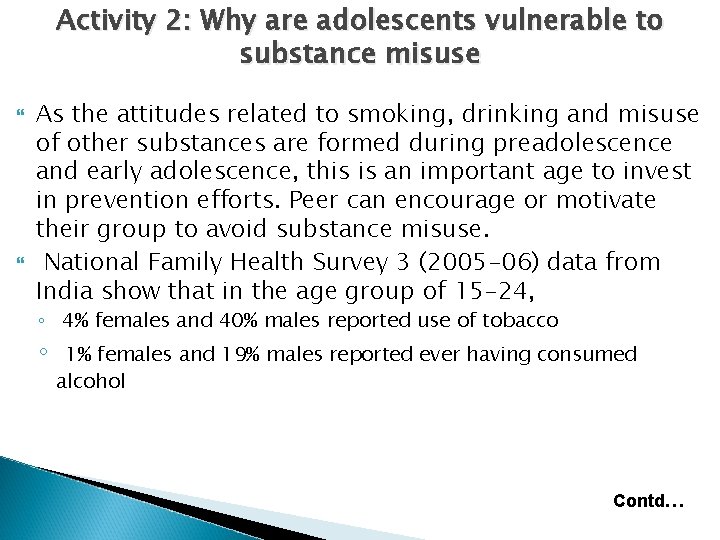 Activity 2: Why are adolescents vulnerable to substance misuse As the attitudes related to