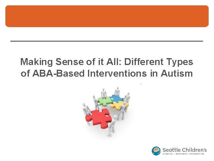 Making Sense of it All: Different Types of ABA-Based Interventions in Autism 