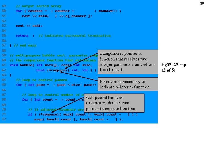 49 50 51 // output sorted array for ( counter = 0; counter <