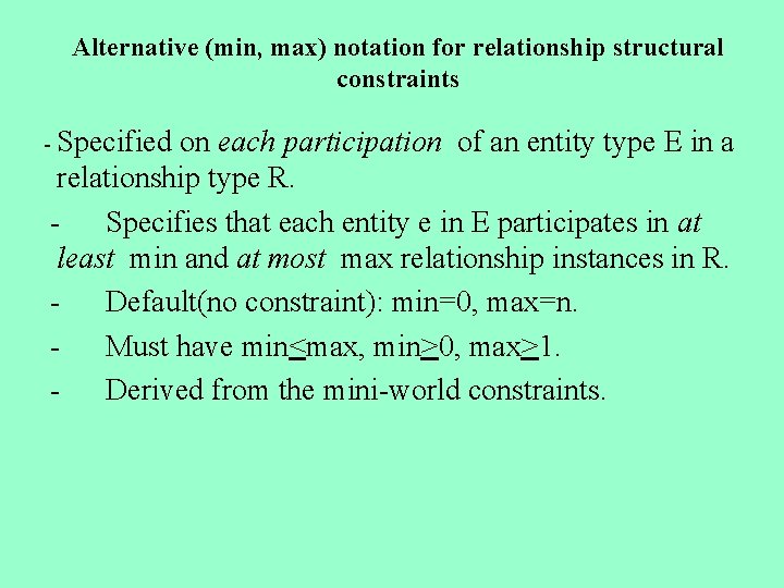 Alternative (min, max) notation for relationship structural constraints - Specified on each participation of
