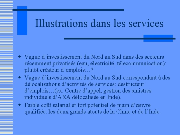 Illustrations dans les services w Vague d’investissement du Nord au Sud dans des secteurs