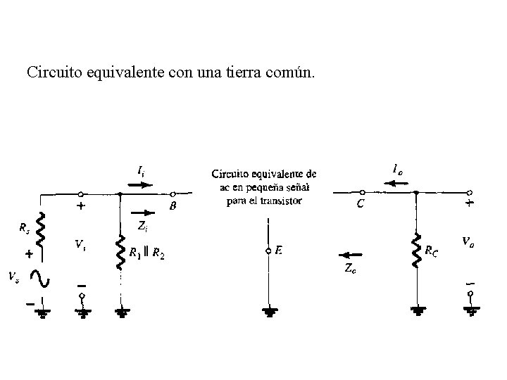 Circuito equivalente con una tierra común. 