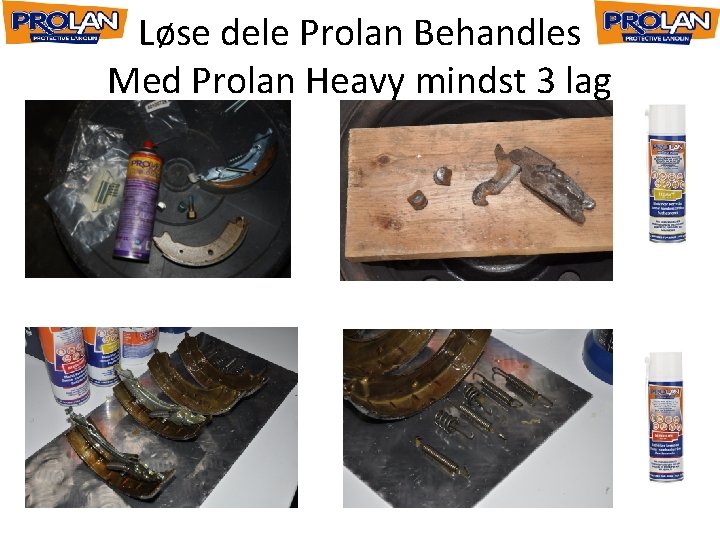 Løse dele Prolan Behandles Med Prolan Heavy mindst 3 lag 
