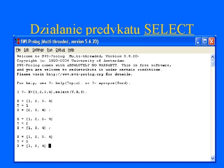 Działanie predykatu SELECT 