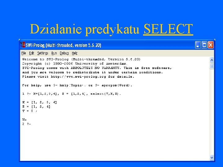 Działanie predykatu SELECT 