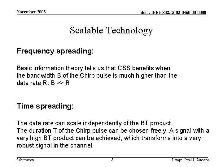 November 2003 doc. : IEEE 802. 15 -03 -0460 -00 -0000 Scalable Technology Frequency