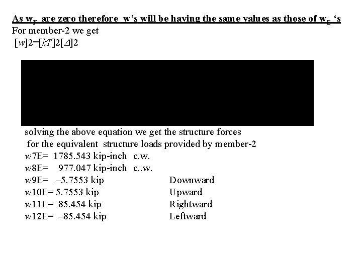 As w. F are zero therefore w’s will be having the same values as