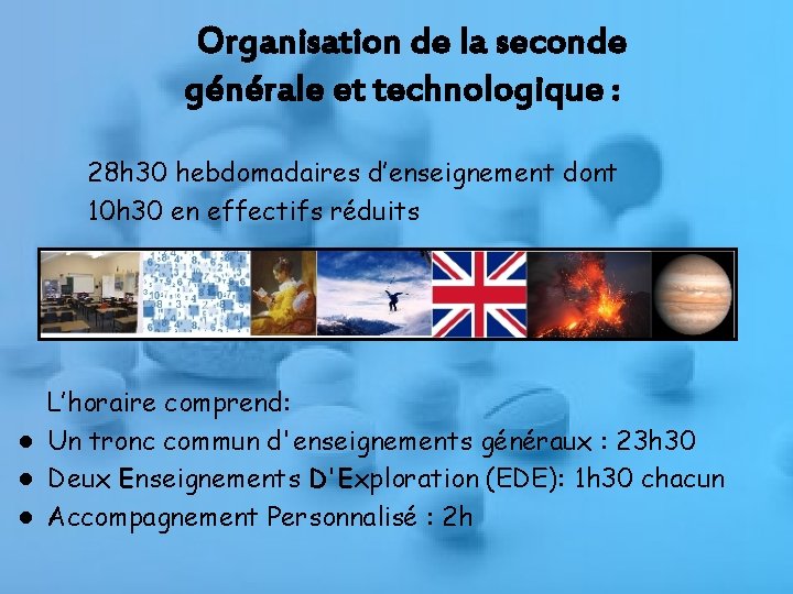 Organisation de la seconde générale et technologique : 28 h 30 hebdomadaires d’enseignement dont