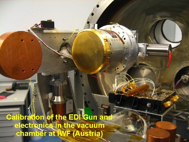 SMART Calibration of the EDI Gun and electronics in the vacuum chamber at IWF