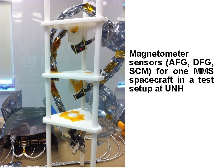 SMART Magnetometer sensors (AFG, DFG, SCM) for one MMS spacecraft in a test setup