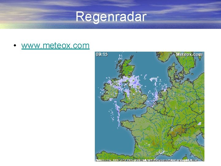 Regenradar • www. meteox. com 