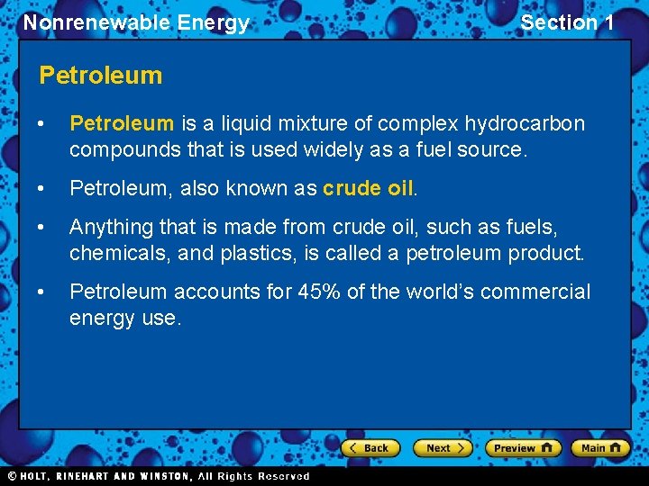 Nonrenewable Energy Section 1 Petroleum • Petroleum is a liquid mixture of complex hydrocarbon