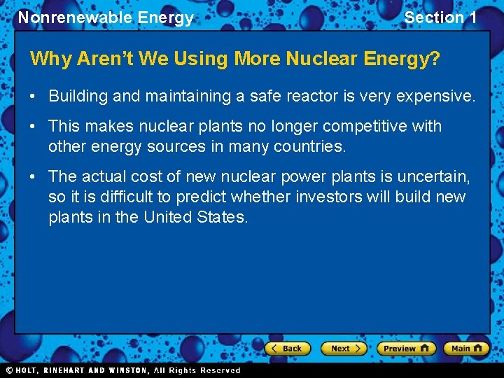 Nonrenewable Energy Section 1 Why Aren’t We Using More Nuclear Energy? • Building and
