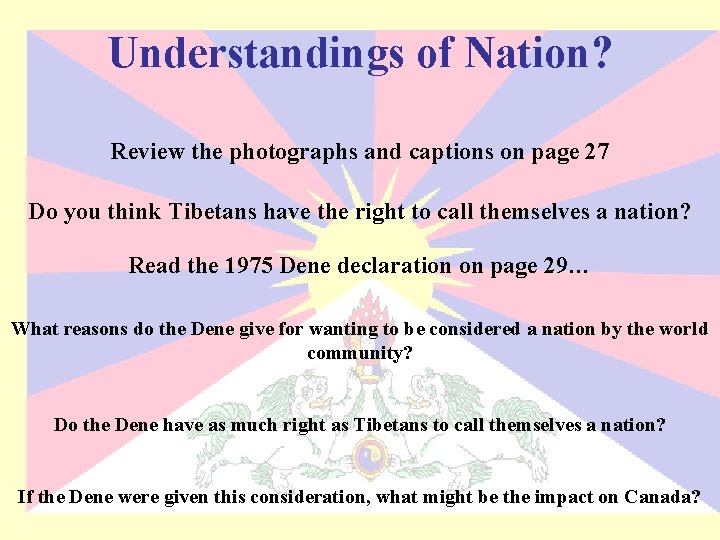 Understandings of Nation? Review the photographs and captions on page 27 Do you think