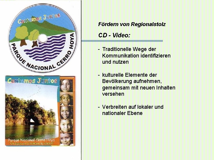 Fördern von Regionalstolz CD - Video: - Traditionelle Wege der Kommunikation identifizieren und nutzen