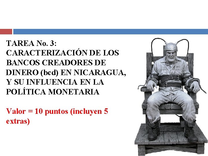 TAREA No. 3: CARACTERIZACIÓN DE LOS BANCOS CREADORES DE DINERO (bcd) EN NICARAGUA, Y