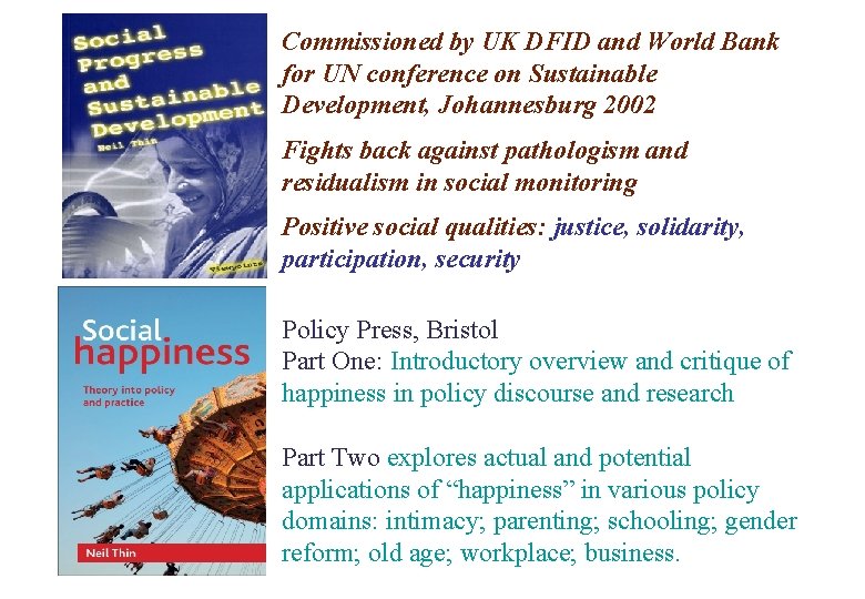 Commissioned by UK DFID and World Bank for UN conference on Sustainable Development, Johannesburg