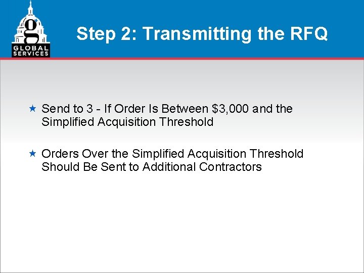 Step 2: Transmitting the RFQ « Send to 3 - If Order Is Between