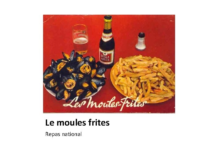 Le moules frites Repas national 