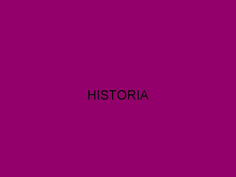 HISTORIA 