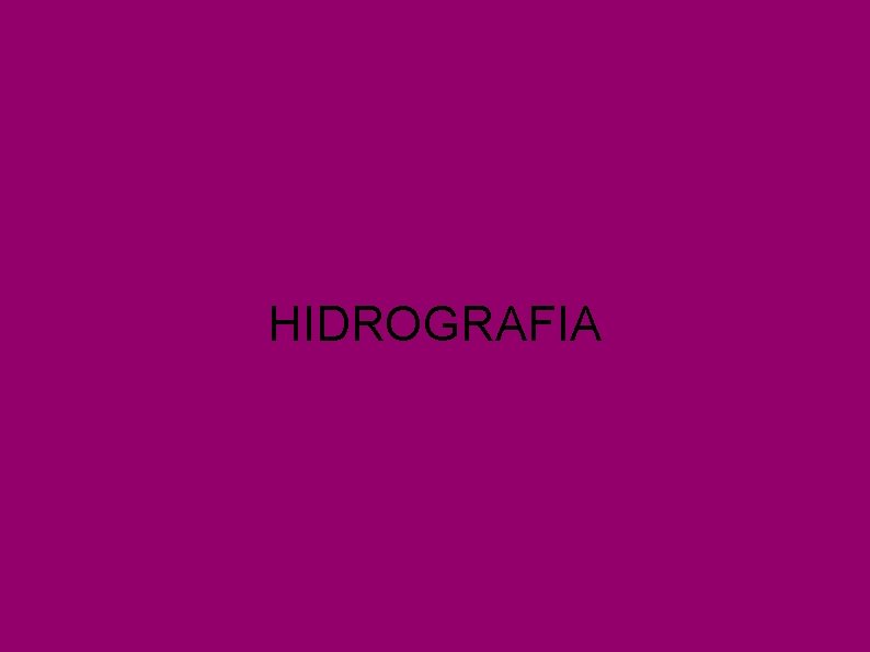 HIDROGRAFIA 