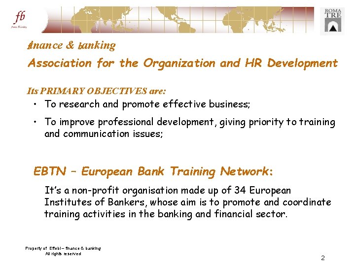 finance & banking Association for the Organization and HR Development Its PRIMARY OBJECTIVES are: