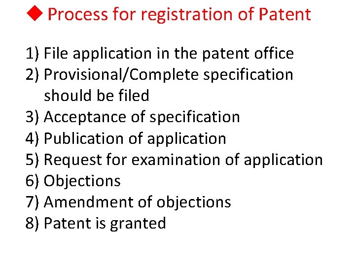 u Process for registration of Patent 1) File application in the patent office 2)