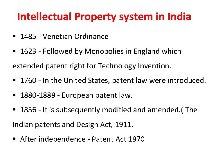 Intellectual Property system in India § 1485 - Venetian Ordinance § 1623 - Followed