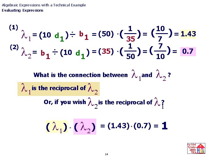 Algebraic Expressions with a Technical Example Evaluating Expressions (1) l 1= (10 d 1