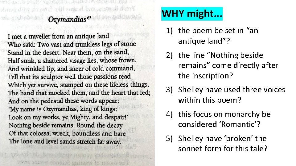 WHY might. . . 1) the poem be set in “an antique land”? 2)