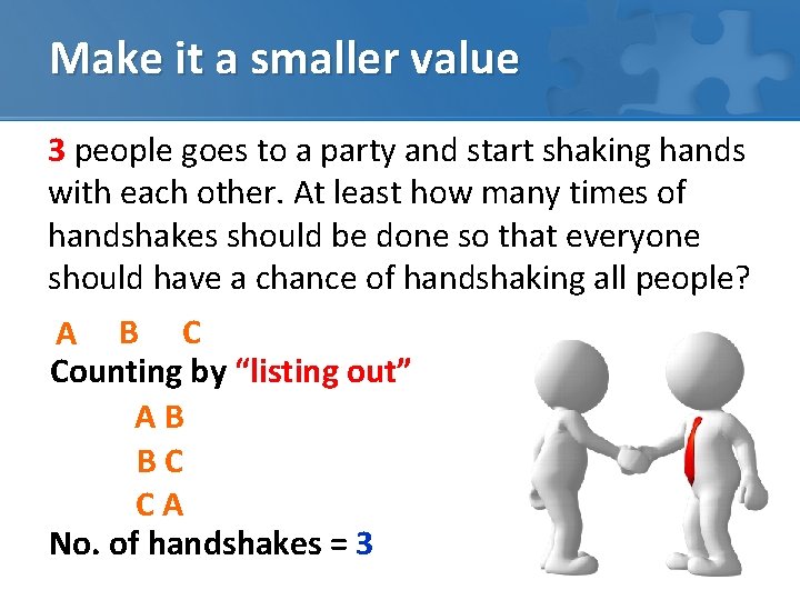 Make it a smaller value 3 people goes to a party and start shaking