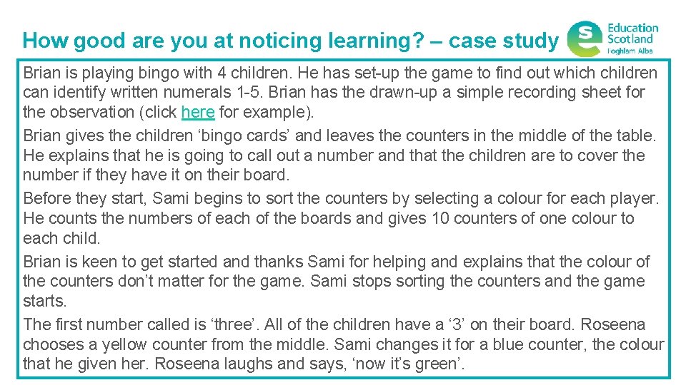 How good are you at noticing learning? – case study Brian is playing bingo