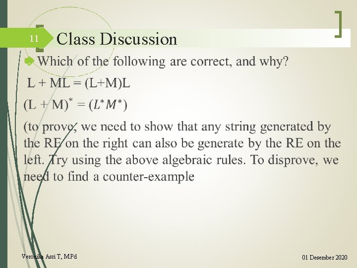 11 Class Discussion Veronika Asri T, M. Pd 01 Desember 2020 