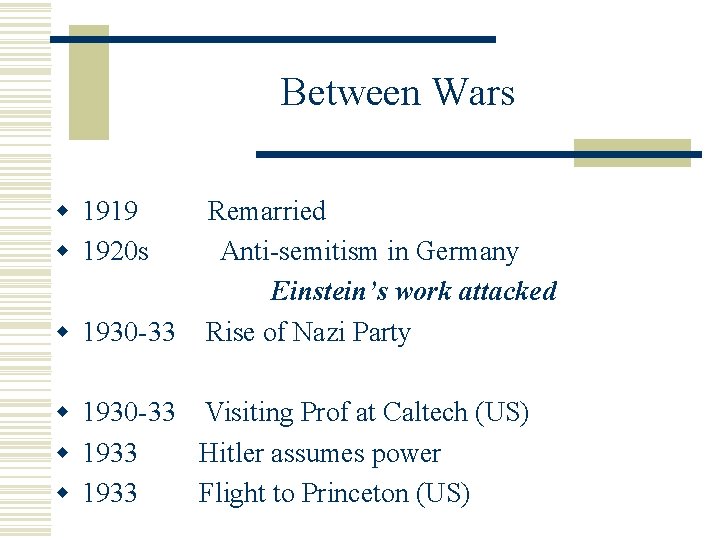 Between Wars w 1919 w 1920 s w 1930 -33 Remarried Anti-semitism in Germany