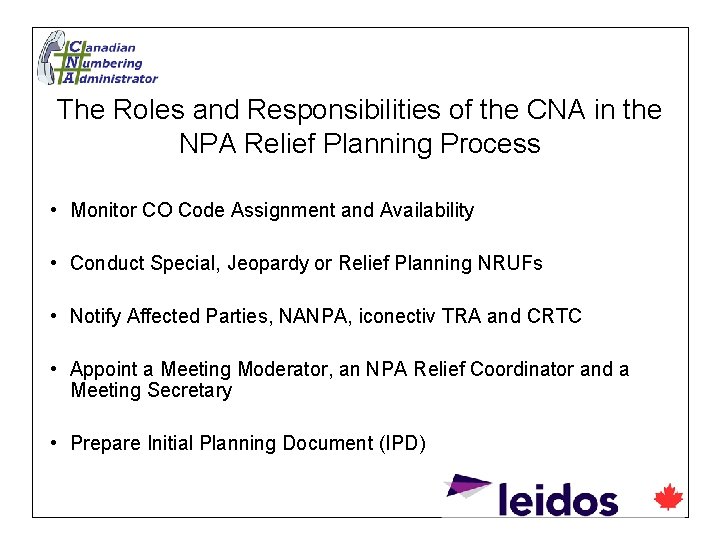 The Roles and Responsibilities of the CNA in the NPA Relief Planning Process •