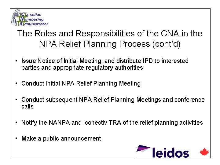 The Roles and Responsibilities of the CNA in the NPA Relief Planning Process (cont’d)