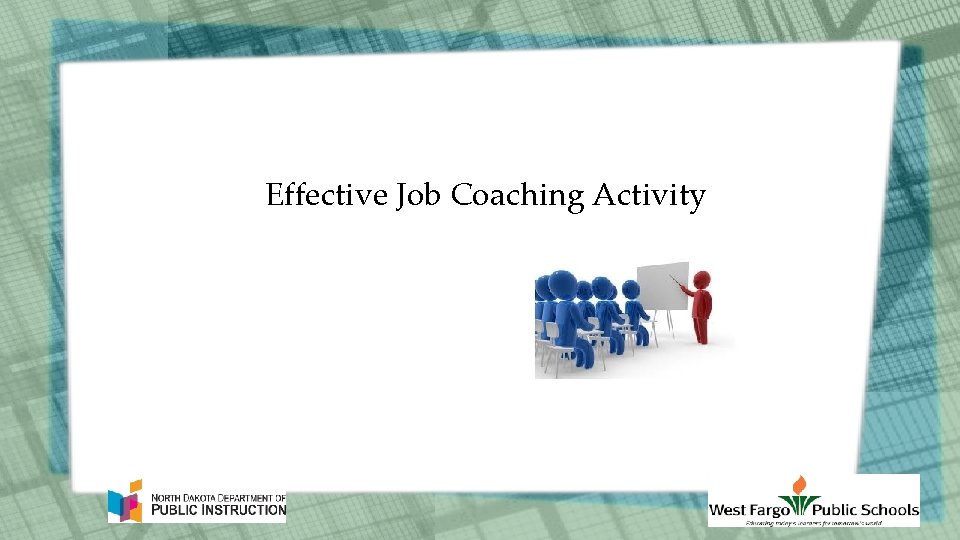 Effective Job Coaching Activity 