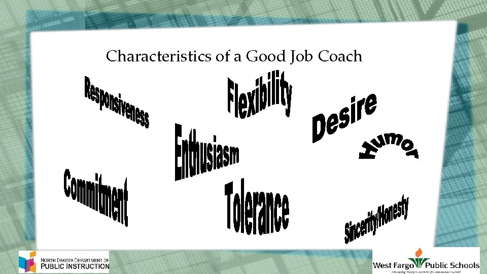 Characteristics of a Good Job Coach 