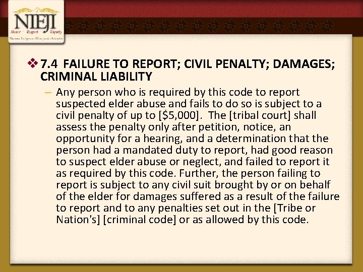 v 7. 4 FAILURE TO REPORT; CIVIL PENALTY; DAMAGES; CRIMINAL LIABILITY – Any person
