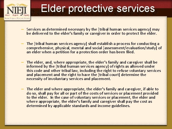 Elder protective services – Services as determined necessary by the [tribal human services agency]