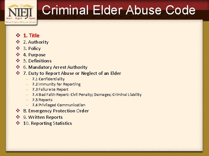 Criminal Elder Abuse Code v 1. Title v v v 2. Authority 3. Policy