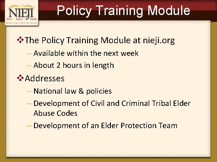 Policy Training Module v. The Policy Training Module at nieji. org – Available within