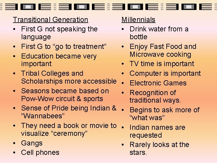 Transitional Generation • First G not speaking the language • First G to “go
