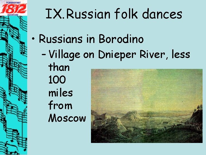 IX. Russian folk dances • Russians in Borodino – Village on Dnieper River, less