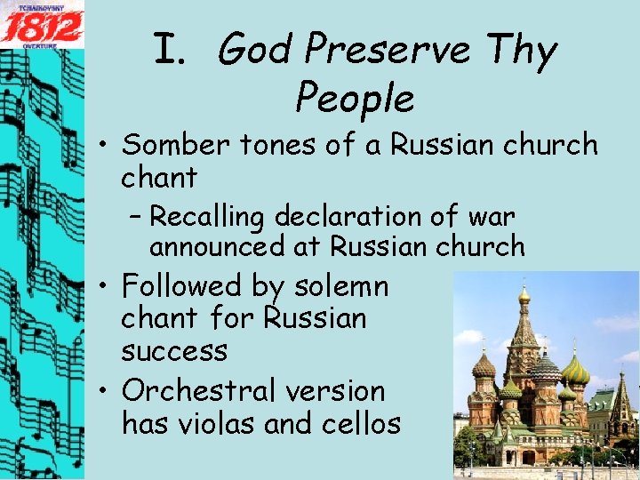 I. God Preserve Thy People • Somber tones of a Russian church chant –