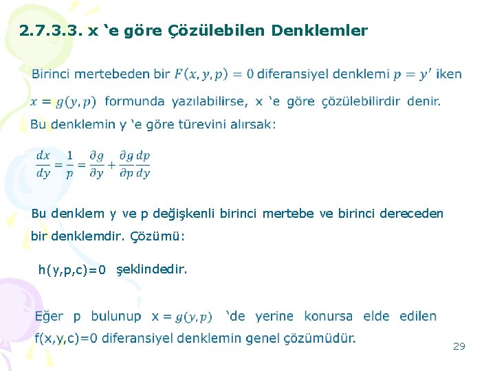 2. 7. 3. 3. x ‘e göre Çözülebilen Denklemler Bu denklem y ve p