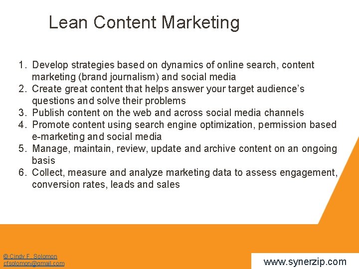 Lean Content Marketing 1. Develop strategies based on dynamics of online search, content marketing