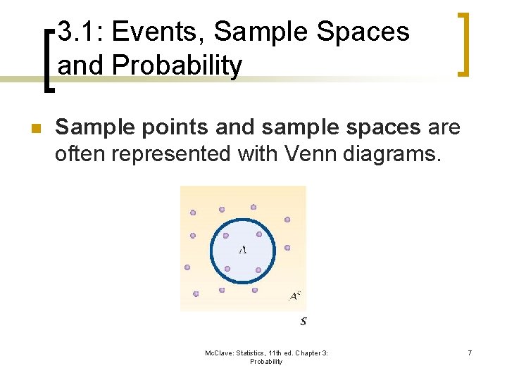 3. 1: Events, Sample Spaces and Probability n Sample points and sample spaces are 3. 1: Events, Sample Spaces and Probability n Sample points and sample spaces are